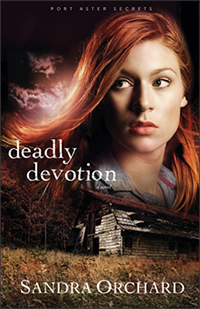 Deadly Devotion by Sandra Orchard