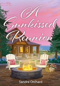 Book Cover A Sunkissed Reunion by Sandra Orchard